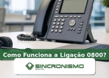 Imagem de destaque sobre Como Funciona a Ligação 0800? com marca da Sincronismo