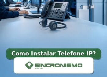 Imagem de destaque sobre Como Instalar Telefone IP? com marca da Sincronismo