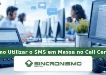 Imagem de destaque sobre Como Utilizar o SMS em Massa no Call Center com marca da Sincronismo