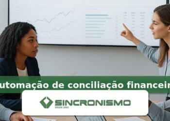 Imagem de destaque sobre automação de conciliação financeira com marca da Sincronismo