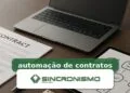 Imagem de destaque sobre automação de contratos com marca da Sincronismo