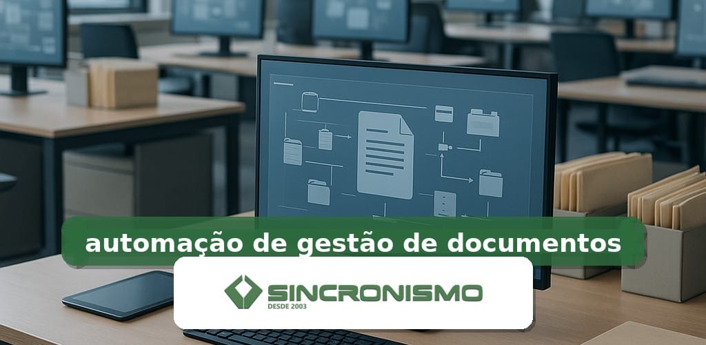 Imagem de destaque sobre automação de gestão de documentos com marca da Sincronismo