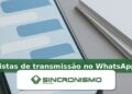 Imagem de destaque sobre listas de transmissão no WhatsApp com marca da Sincronismo