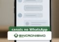 Imagem de destaque sobre canais no WhatsApp com marca da Sincronismo