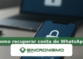 Imagem de destaque sobre como recuperar conta do WhatsApp com marca da Sincronismo