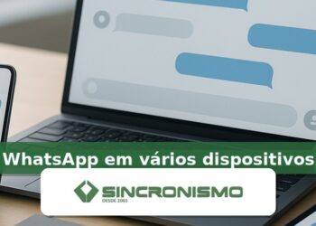 Imagem de destaque sobre WhatsApp em vários dispositivos com marca da Sincronismo