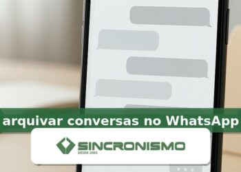 Imagem de destaque sobre arquivar conversas no WhatsApp com marca da Sincronismo