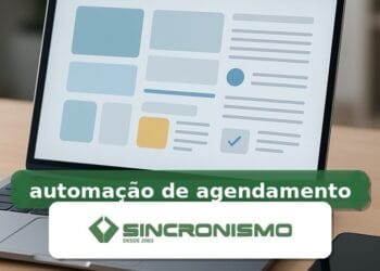 Imagem de destaque sobre automação de agendamento com marca da Sincronismo