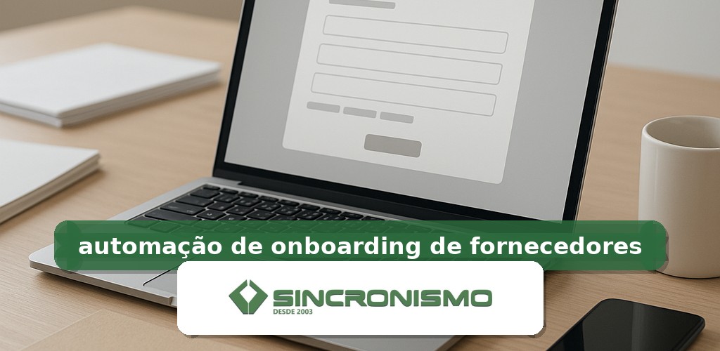 Imagem de destaque sobre automação de onboarding de fornecedores com marca da Sincronismo